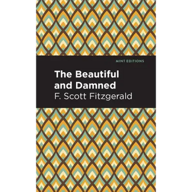 The Beautiful and Damned