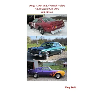 Dodge Aspen and Plymouth Volare: An American Car Story, 2nd Edition