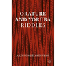 Orature and Yoraubaa Riddles