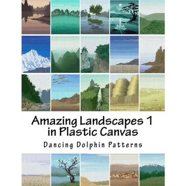 Amazing Landscapes 1: in Plastic Canvas