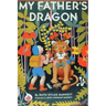 My Father's Dragon (Illustrated by Ruth Chrisman Gannett)