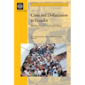 Crisis and Dollarization in Ecuador: Stability, Growth, and Social Equity