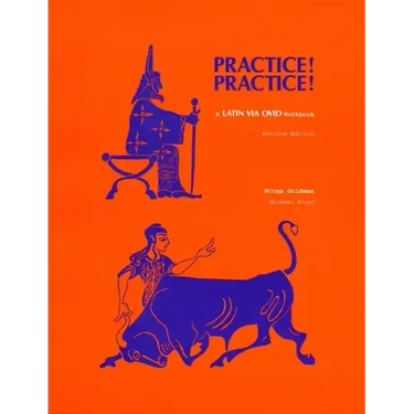 Practice! Practice!: A Latin Via Ovid Workbook (Revised Ed.)
