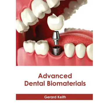 Advanced Dental Biomaterials