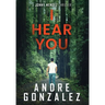 I Hear You (Jonny Mendez Series #2)