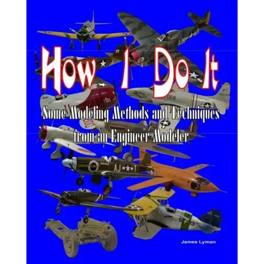 How I Do It: Some Modeling Methods and Techniques from an Engineer Modeler