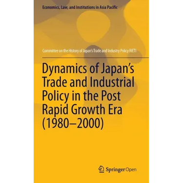 Dynamics of Japan's Trade and Industrial Policy in the Post Rapid Growth Era (1980-2000)