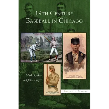 19th Century Baseball in Chicago