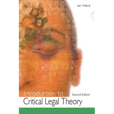 Introduction to Critical Legal Theory