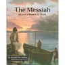 The Messiah - Beyond a Shadow of Doubt: The Messiah in the Appointed Times