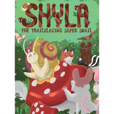 Shyla the Trailblazing Super Snail
