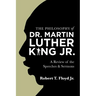 The Philosophy of Dr. Martin Luther King Jr.: A Review of the Speeches & Sermons