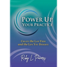 Power Up Your Practice: Create the Law Firm and the Life You Deserve