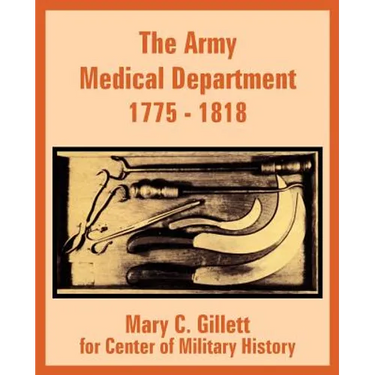 The Army Medical Department 1775 - 1818