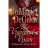 The Viscount's Vixen: Bridgewater Brides Book 2
