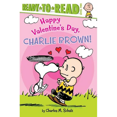 Happy Valentine's Day, Charlie Brown!: Ready-To-Read Level 2
