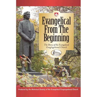 Evangelical from the Beginning