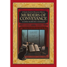 Murders of Conveyance