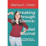 Breaking Through the Silence: 30 Day Bullet Journal