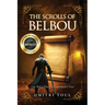 The Scrolls of Belbou (New Edition)