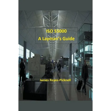 ISO 55000: A Layman's Guide
