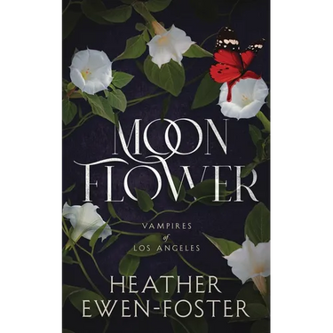 Moon Flower: Vampires of Los Angeles