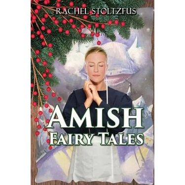 Amish Fairy Tales