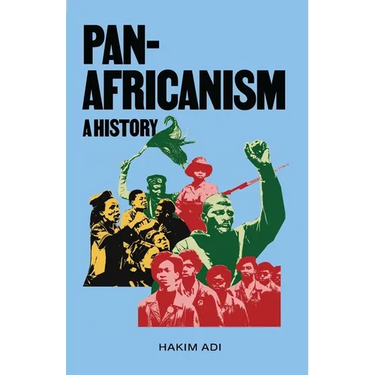 Pan-Africanism: A History