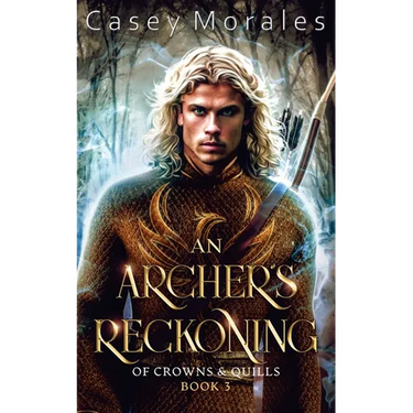 An Archer's Reckoning: An m/m epic fantasy romance adventure