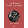 Love Letters from a Widower. the Mystery of Soul Mates in Light of Ancient Wisdom