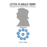 Letter to Donald Trump: President of the United States of America: From a Shithole