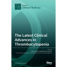 The Latest Clinical Advances in Thrombocytopenia