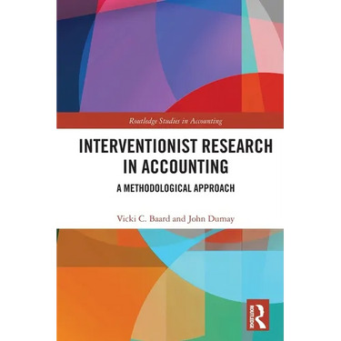 Interventionist Research in Accounting: A Methodological Approach