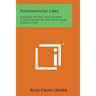 Fundamental Laws: A Report of the Sixty-Eighth Convocation of the Rose Cross Order (1916)