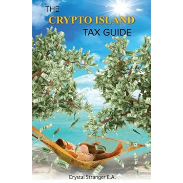 The Crypto Island Tax Guide