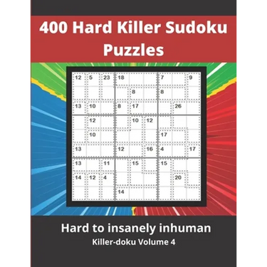 400 Hard Killer Sudoku Puzzles: Challenging Sum Sudoku puzzles for adults
