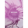 Become: A Vessel Unto Honor