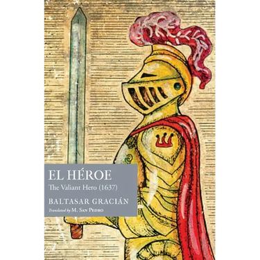 El Héroe: The Valiant Hero (1637)