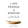 1000 Pearls of Wisdom-Natural and Cultured