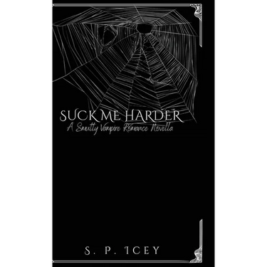Suck Me Harder: A Smutty Vampire Romance Novella