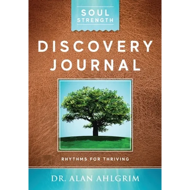 Soul Strength Discovery Journal: Rhythms for Thriving