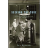 Seeking the Cure