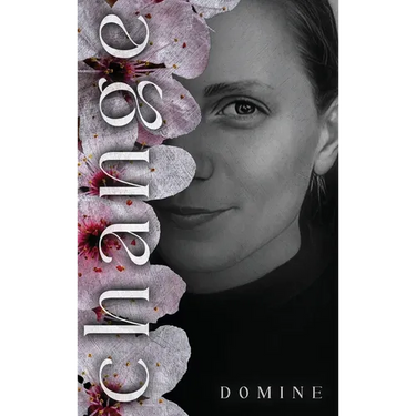 Change: A Poetry Collection on Love, Loss, and Regret