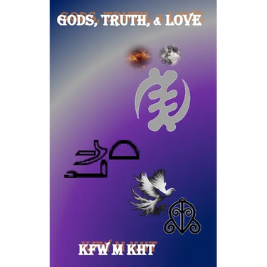 Gods, Truth, & Love
