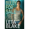 Bully for Sale