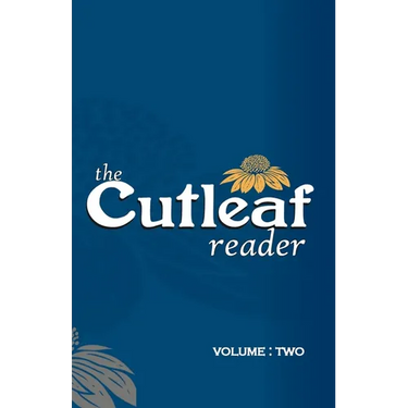 The Cutleaf Reader: Volume Two
