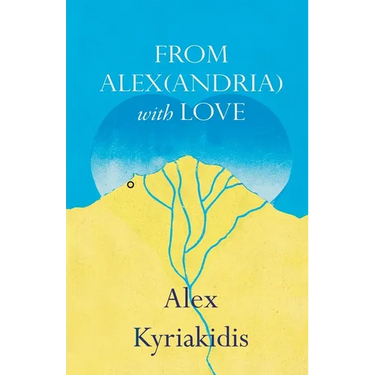 FROM ALEX(ANDRIA) with LOVE