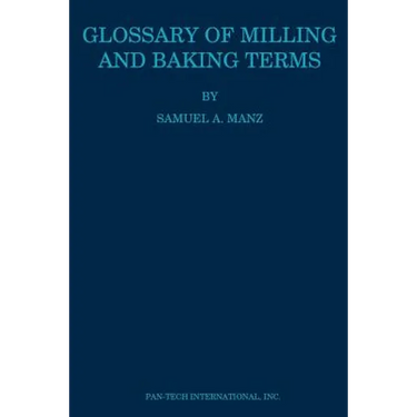 Glossary of Milling and Baking Terms