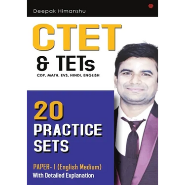 CTET & TETs (CDP, Maths, EVS, Hindi, English) - 20 Practice Sets: Paper 1 - English Medium
