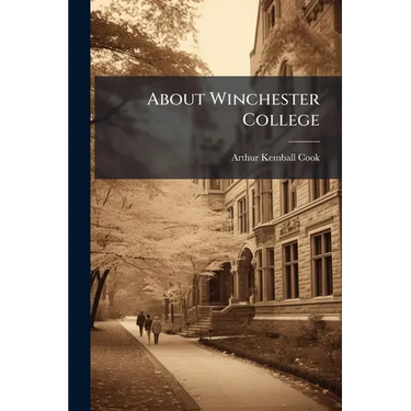 About Winchester College